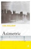 Cumpara ieftin Asimetric/Lisa Halliday