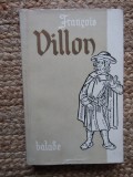 Francois Villon - Balade și alte poeme