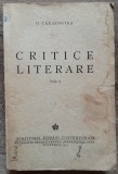 Critice literare, vol. I - D. Caracostea// 1943