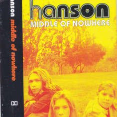 Caseta audio: Hanson - Middle of Nowhere ( 1997, originala , stare f.buna )