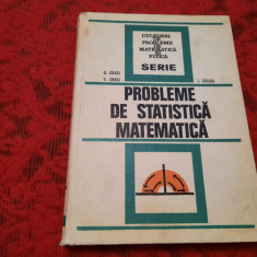 Probleme de statistica matematica. G. Ciucu. RF22/3