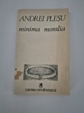 Carte cu autograf Andrei Plesu Minima moralia