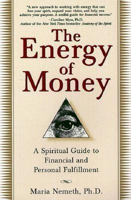 The Energy of Money: A Spiritual Guide to Financial and Personal Fulfillment foto