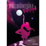 F&ouml;ld&ouml;nt&uacute;li val&oacute;s&aacute;gok - Kl&eacute;zli Andrea