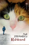 Edward - Andi Stefanescu - Editura Vremea