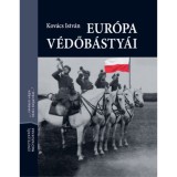 Eur&oacute;pa v&eacute;dőb&aacute;sty&aacute;i - Kov&aacute;cs Istv&aacute;n