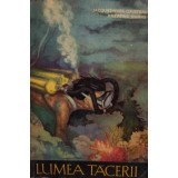 Jacques Yves Cousteau - Lumea tacerii (Editia: 1960)