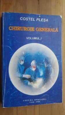 Chirurgie generala vol.1- Costel Plesa foto