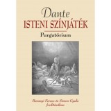 Dante Isteni sz&iacute;nj&aacute;t&eacute;k - Purgat&oacute;rium - Baranyi Ferenc &eacute;s Simon Gyula ford&iacute;t&aacute;s&aacute;ban