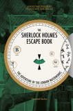 The Sherlock Holmes Escape Book: The Adventure of the London Waterworks: Solve the Puzzles to Escape the Pages