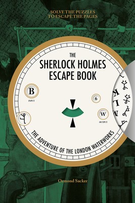 The Sherlock Holmes Escape Book: The Adventure of the London Waterworks: Solve the Puzzles to Escape the Pages foto
