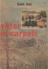 Radu Rey - Viitor in Carpati, 1979, Alta editura