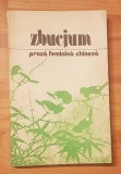 Zbucium. Proza feminina chineza