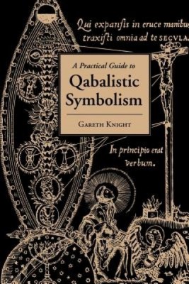 A Practical Guide to Qabalistic Symbolism foto