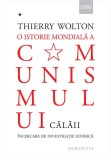 Cumpara ieftin O istorie mondiala a comunismului. Incercare de investigatie istorica. Vol I - Cu pumnul de fier. Calaii, Humanitas