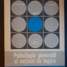 Psihologie generală și noțiuni de logică. Manual - P. Popescu-Neveanu