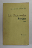 LA FACULTE DES SONGES , roman par G.- O. CHATEAUREYNAUD , 1982