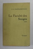 LA FACULTE DES SONGES , roman par G.- O. CHATEAUREYNAUD , 1982