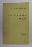 LA FACULTE DES SONGES , roman par G.- O. CHATEAUREYNAUD , 1982