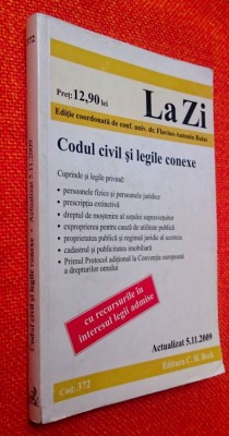 Codul civil si legile conexe - F. A. Baias 2009 foto