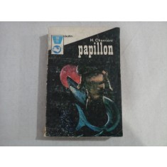 PAPPILLON vol. I si II - Henri CHARRIERE