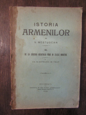 Istoria armenilor, vol. 2 -V. Mestugean ,1926 foto