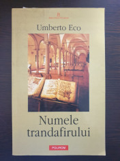 NUMELE TRANDAFIRULUI - Umberto Eco foto