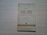 CEFALEE, MIGRENE, NEVRALGII CRANIENE - E. Crieghel -1949, 170 p.; 3300 ex., Alta editura
