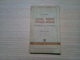 CEFALEE, MIGRENE, NEVRALGII CRANIENE - E. Crieghel -1949, 170 p.; 3300 ex.
