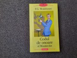 P. G. Wodehouse - Codul de onoare al Wooster-ilor