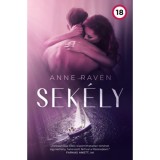 Sek&eacute;ly - Anne Raven