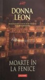 Cumpara ieftin Moarte in La Fenice - 2009 - Donna Leon ($F98)