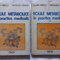 BOLILE METABOLICE IN PRACTICA MEDICALA (2 VOLUME)- IULIAN MINCU, NICOLAE HANCU