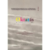 Oktat&aacute;s - a Benső tud&aacute;s fel&eacute;... - Mado
