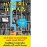 Mandibula lui Cain - Alexandru Maniu, Edward Powys Mathers