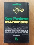 INSOMNIMANIA - Cole Perriman. SF.