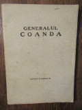Generalul Coanda. Cuv&acirc;ntări la moartea sa. Omagiul Parlamentului Țării, 1932