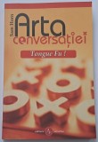 Arta conversatiei - Tongue Fu! - Sam Horn