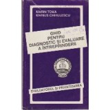 Ghid pentru Diagnostic si Evaluare a Intreprinderii. Evaluatorul si Privatizarea