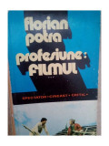 Florin Potra - Profesiune: filmul (1979)