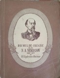 Drumul Creatiei N.A. Nekrasov - V.E. Evghenie Maximov, 1956, Cartea Rusa, Biografii, Romana, 353 Pagini
