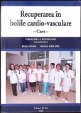 RECUPERAREA IN BOLILE CARDIO-VASCULARE - CURS-PARASCHIVA A. POSTOLACHE, IOANA SOARE, LILIANA CHELARIU-344706