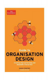 The Economist Guide to Organisation Design - Paperback brosat - Naomi Stanford - Profile Books Ltd