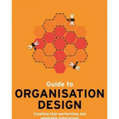 The Economist Guide to Organisation Design - Paperback brosat - Naomi Stanford - Profile Books Ltd