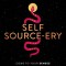 Self Source-Ery: Come to Your Senses. Trust Your Instincts. Remember Your Magic.