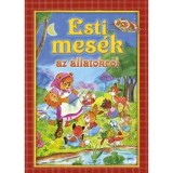 Esti mes&eacute;k az &aacute;llatokr&oacute;l