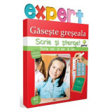 Scrie si sterge! Expert Limba romana ciclul primar. Gaseste greseala