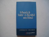 Muzica intr-o limba straina - Andrew Crumey