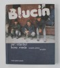BLUCIN - YER - ISTANBUL , KONU - MODA - by IZZEDDIN CALISLAR and ARA GULER , EDITIE IN LIMBA TURCA