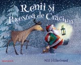Renii si povestea de Craciun - Will Hillenbrand, Paralela 45